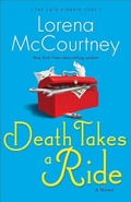 Cover: Death Takes a Ride A Novel - Revell, a division of Baker Publishing Group