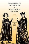 Cover: The Romance of the Rose or Guillaume De Dole - University of Pennsylvania Press