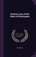 Cover: Session Laws of the State of Washington - Palala Press