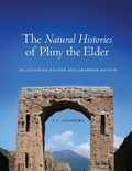 Cover: The Natural Histories of Pliny the Elder - University of Oklahoma Press