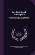 Cover: Get-Rich-Quick Wallingford - Palala Press