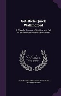 Enlarge image Cover: Get-Rich-Quick Wallingford - Palala Press