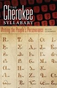 Enlarge image Cover: The Cherokee Syllabary - University of Oklahoma Press