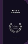 Cover: A Book of Marionettes - Palala Press