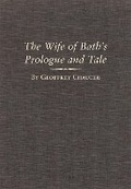 Cover: The Wife of Bath's Prologue and Tale - University of Oklahoma Press