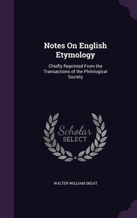 Abbildung von: Notes On English Etymology - Palala Press