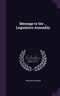 Enlarge image Cover: Message to the ... Legislative Assembly - Palala Press