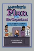 Cover: Learning to Plan and Be Organized - American Psychological Association