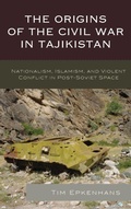 Cover: The Origins of the Civil War in Tajikistan - Lexington Books