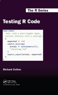 Enlarge image Cover: Testing R Code - Chapman & Hall/CRC