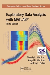 Enlarge image Cover: Exploratory Data Analysis with MATLAB - Chapman & Hall/CRC