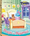 Cover: Peeps in Pajamas (Peeps) - Golden Books Publishing Company, Inc.