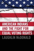 Cover: American Indians and the Fight for Equal Voting Rights - University of Oklahoma Press