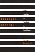 Cover: Dialogic Moments - Wayne State University Press