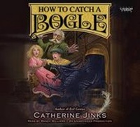 Enlarge image Cover: How To Catch A Bogle - Listening Library
