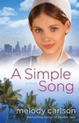 Cover: A Simple Song - Revell, a division of Baker Publishing Group