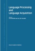 Cover: Language Processing and Language Acquisition - Kluwer Academic Publishers