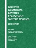 Cover: Selected Commercial Statutes for Payment Systems Courses - LEG Inc. (dba West Academic Publishing