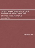 Cover: Corporations and Other Business Associations, Statutes, Rules, and Forms 2016 - LEG Inc. (dba West Academic Publishing