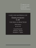 Cover: Cases and Materials on Employment Law, the Field as Practiced - LEG Inc. (dba West Academic Publishing