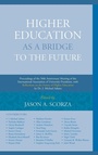Cover: Higher Education as a Bridge to the Future - Fairleigh Dickinson University Press