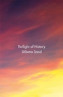 Cover: Twilight of History - Verso Books