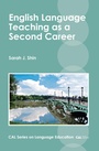 Cover: English Language Teaching as a Second Career - Multilingual Matters
