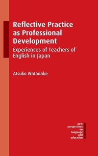 Enlarge image Cover: Reflective Practice as Professional Development - Multilingual Matters