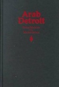 Cover: Arab Detroit - Wayne State University Press