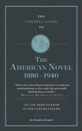 Cover: The Connell Guide to The American Novel 1880-1940 - Connell Guides