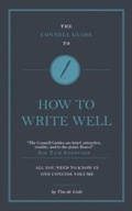 Cover: The Connell Guide To How to Write Well - Connell Guides