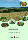 Cover: Biodiversit&auml;t auf dem Landwirtschaftsbetrieb - Forschungsinstitut f&uuml;r biologischen Landbau FIBL