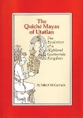 Cover: The Quiche Mayas of Utatlan - University of Oklahoma Press