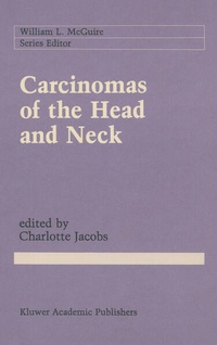 Enlarge image Cover: Carcinomas of the Head and Neck - Kluwer Academic Publishers