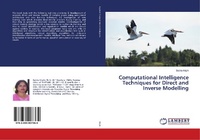 Enlarge image Cover: Computational Intelligence Techniques for Direct and Inverse Modelling - LAP Lambert Academic Publishing