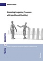 Bild: Simulating Bargaining Processes with Agent-based Modelling - Tectum Wissenschaftsverlag