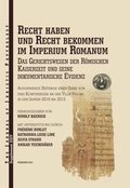 Cover: Recht haben und Recht bekommen im Imperium Romanum - Fundacja im. Rafala Taubenschlaga