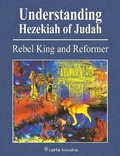 Cover: Understanding Hezekiah of Judah - Carta - The Israel Map and Publishing Co. Ltd.