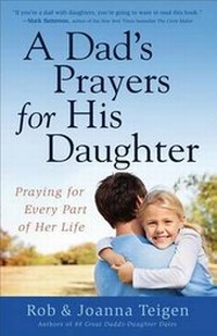 Bild vergrößern Bild: Dad'S Prayers For His Daughter - Revell, a division of Baker Publishing Group