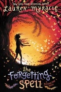 Cover: The Forgetting Spell - Katherine Tegen Books