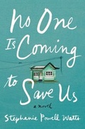 Cover: No One Is Coming to Save Us - HarperCollins