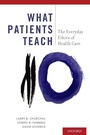 Cover: What Patients Teach - Oxford University Press Inc