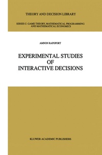 Enlarge image Cover: Experimental Studies of Interactive Decisions - Springer