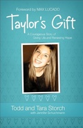Cover: Taylor`s Gift - A Courageous Story of Giving Life and Renewing Hope - Revell, a division of Baker Publishing Group