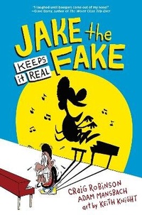 Enlarge image Cover: Jake the Fake Keeps it Real - Crown Books for Young Readers