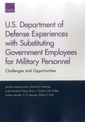 Cover: U.S. Department of Defense Experiences with Substituting Government Employees for Military Personnel - RAND