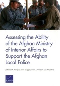 Cover: Assessing the Ability of the Afghan Ministry of Interior Affairs to Support the Afghan Local Police - RAND