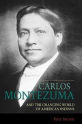 Cover: Carlos Montezuma and the Changing World of American Indians - University of New Mexico Press