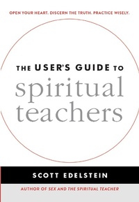 Enlarge image Cover: The User's Guide to Spiritual Teachers - Wisdom Publications,U.S.