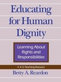 Cover: Educating for Human Dignity - University of Pennsylvania Press